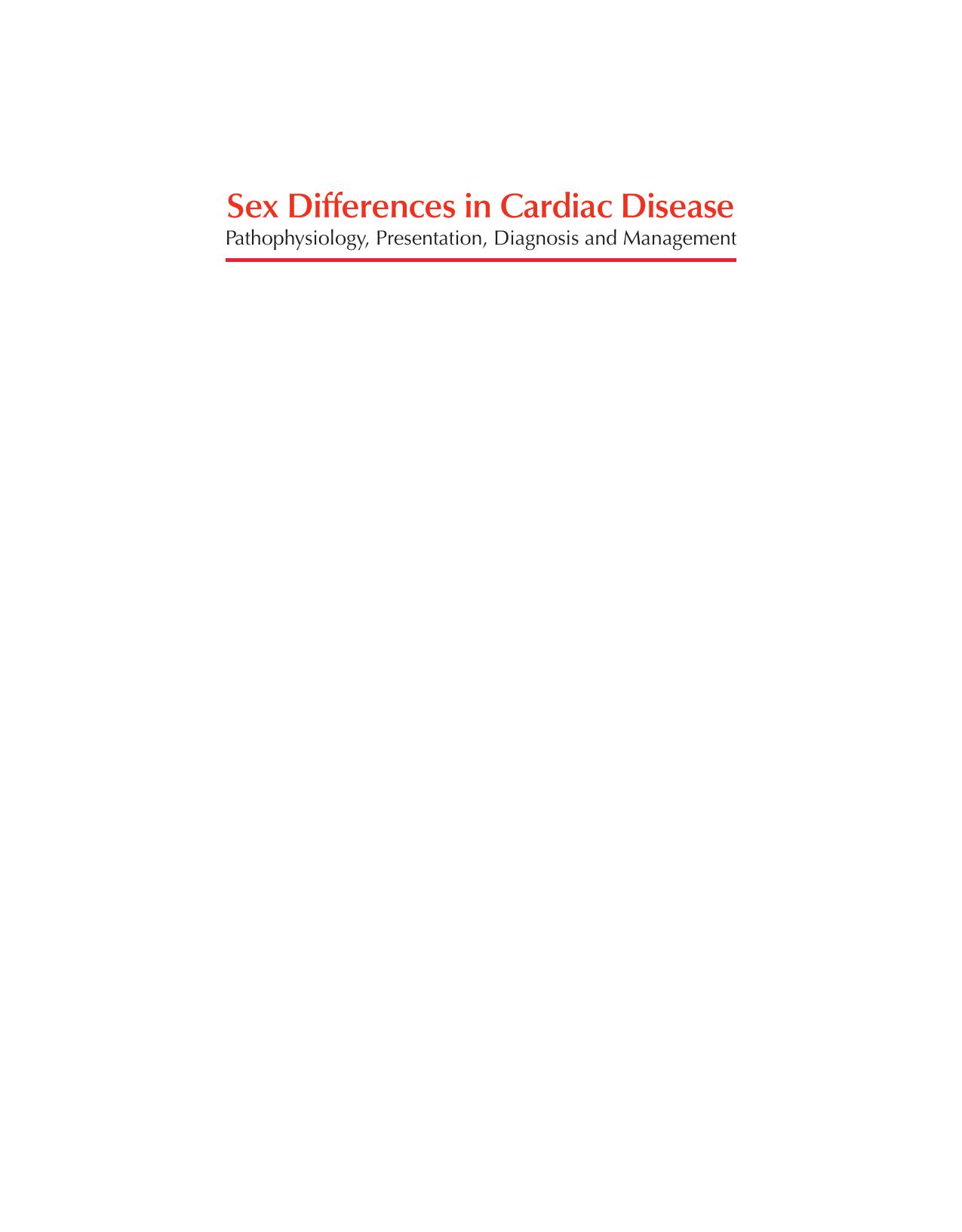 Sex Differences in Cardiac Diseases: Pathophysiology, Presentation, Diagnosis and Management by Niti R. Aggarwal Malissa J. Wood