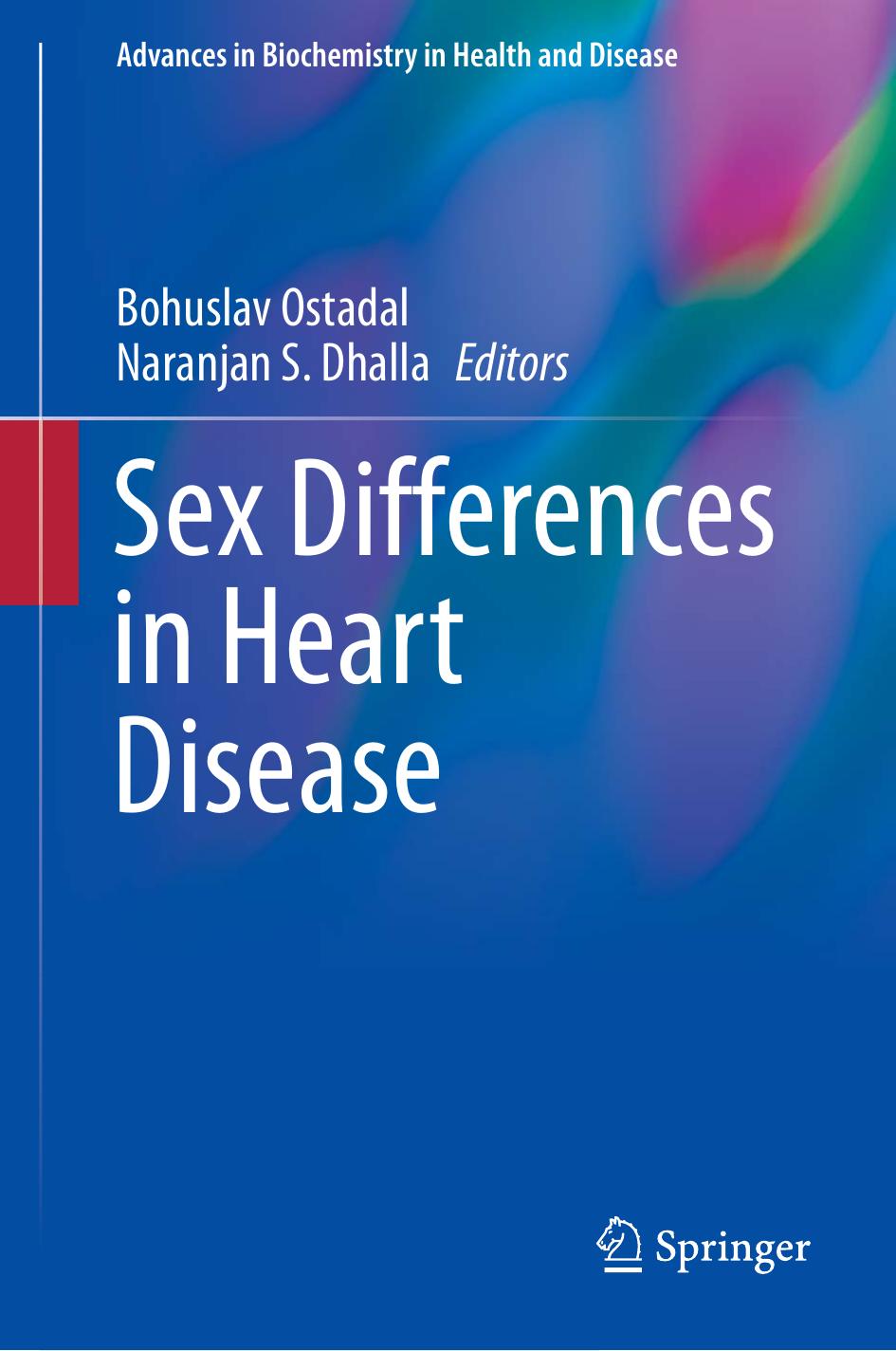 Sex Differences in Heart Disease by Bohuslav Ostadal Naranjan S. Dhalla