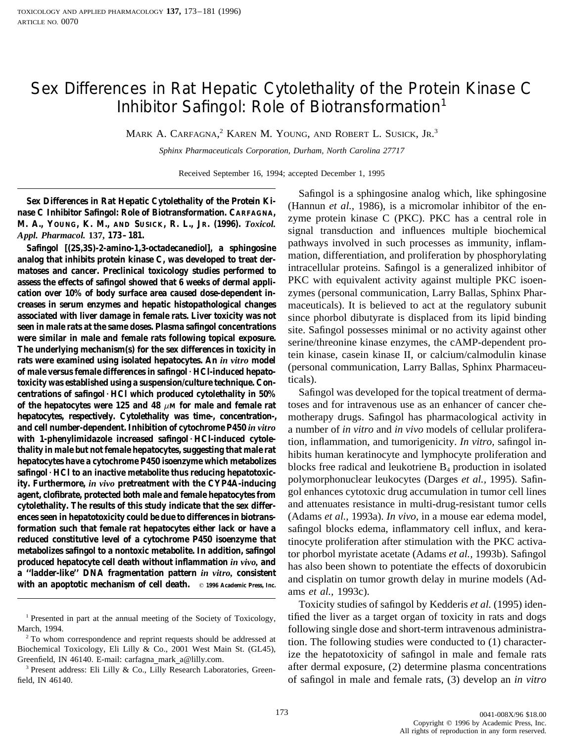 Sex Differences in Rat Hepatic Cytolethality of the Protein Kinase C Inhibitor Safingol: Role of Biotransformation by Carfagna M. A. et al