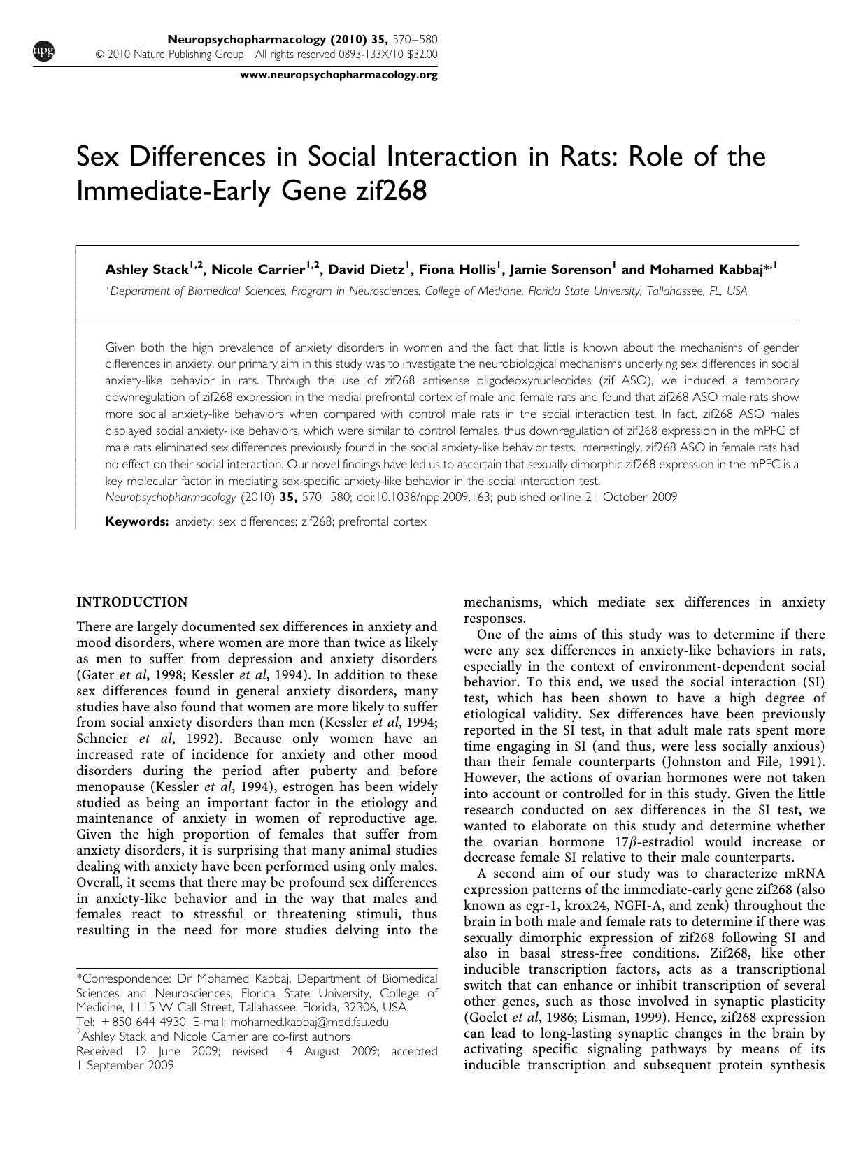 Sex Differences in Social Interaction in Rats: Role of the Immediate-Early Gene zif268 by Ashley Stack & Nicole Carrier & David Dietz & Fiona Hollis & Jamie Sorenson & Mohamed Kabbaj