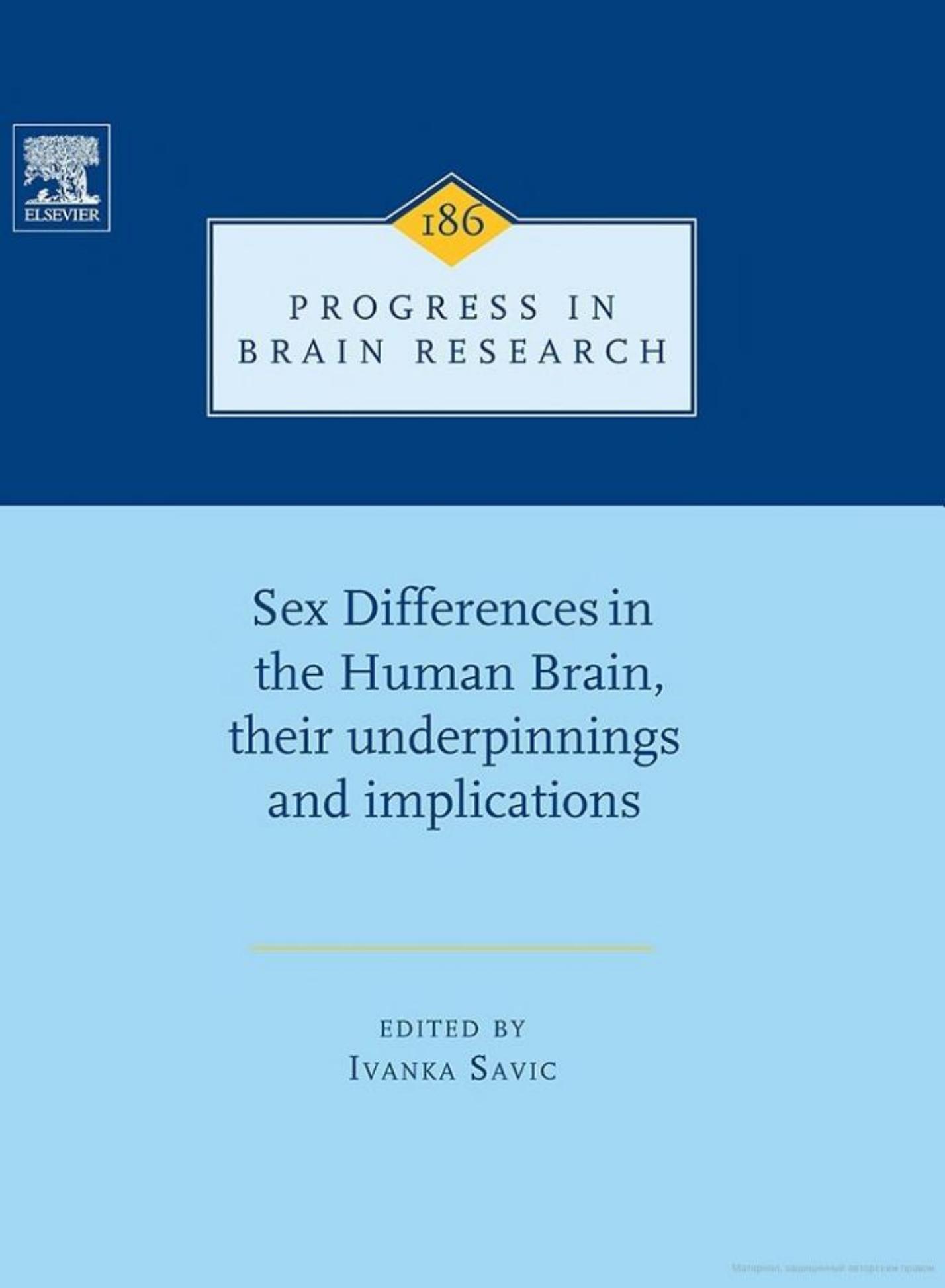 Sex Differences in the Human Brain, their Underpinnings and Implications by Ivanka Savic (Eds.)