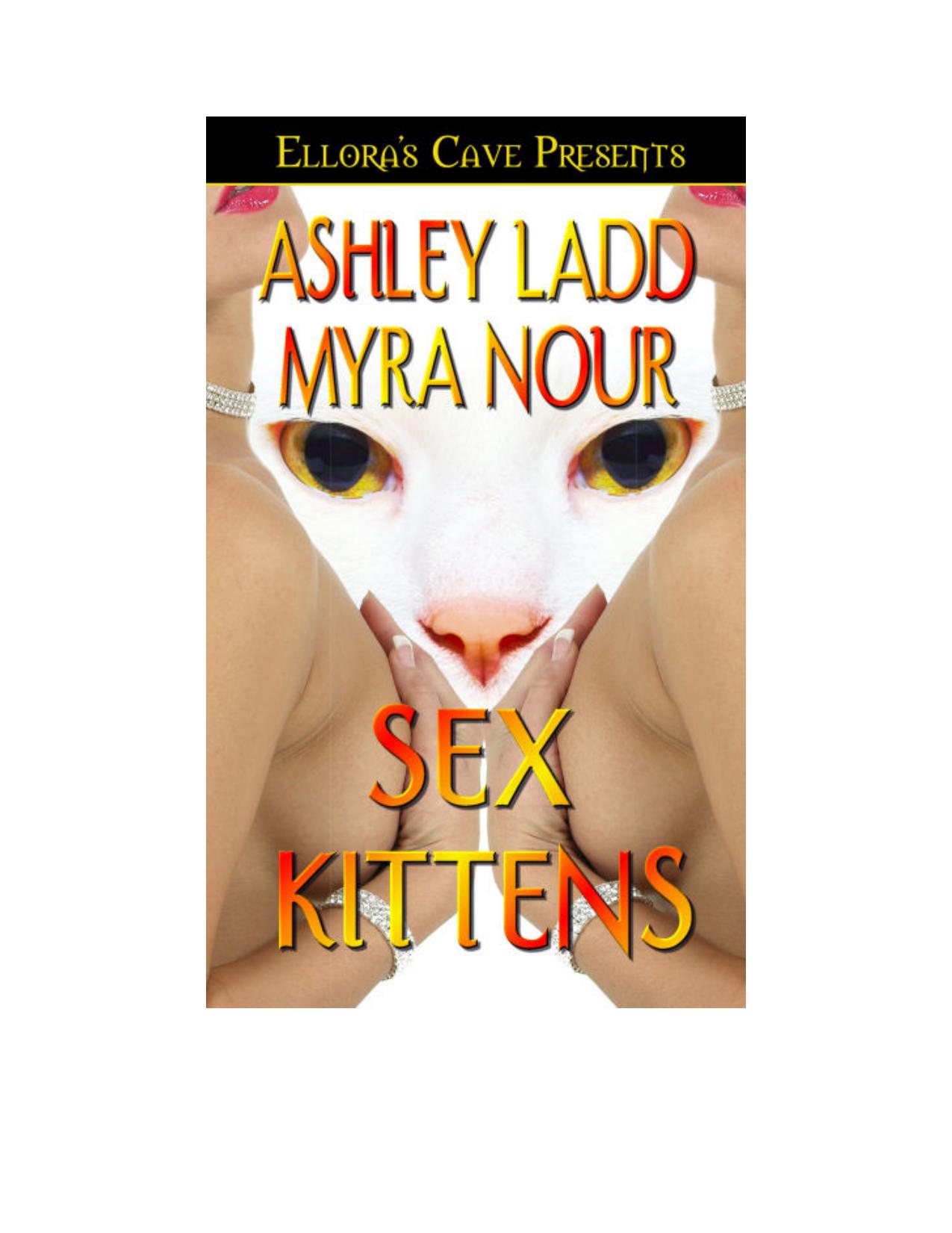 Sex Kittens by Myra Nour & Ashley Lad