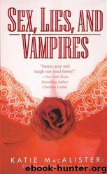 Sex Lies and Vampires by Katie Macalister
