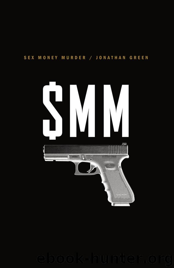Sex Money Murder by Jonathan Green