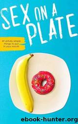 Sex On A Plate by Scott Hildreth