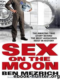 Sex On The Moon by Ben Mezrich