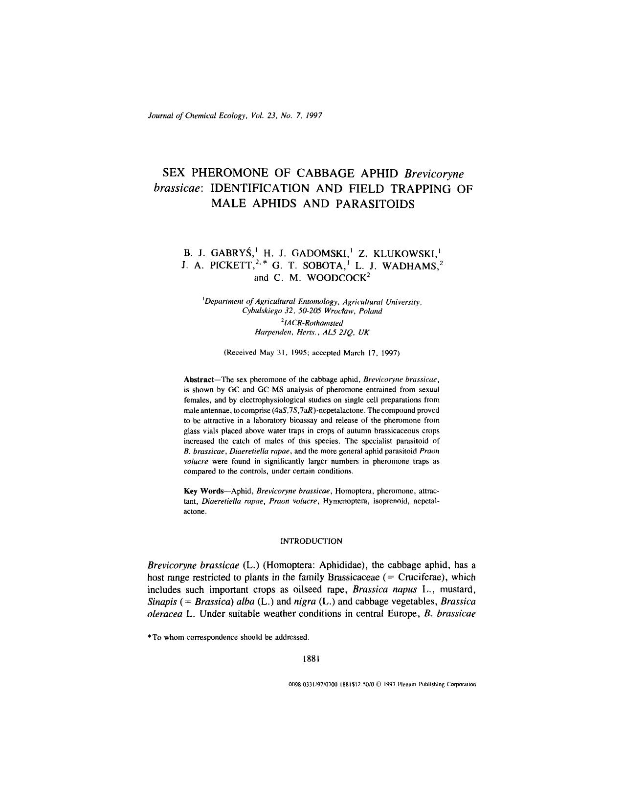 Sex Pheromone of Cabbage Aphid <Emphasis Type="Italic">Brevicoryne brassicae<Emphasis>: Identification and Field Trapping of Male Aphids and Parasitoids by Unknown