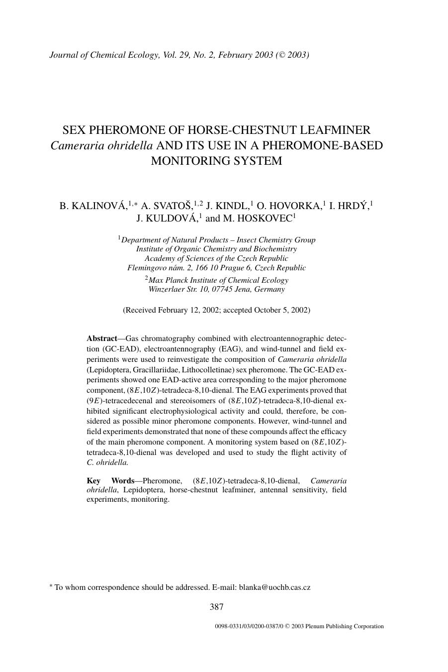 Sex Pheromone of Horse-Chestnut Leafminer <Emphasis Type="Italic">Cameraria ohridella<Emphasis> and Its Use in a Pheromone-Based Monitoring System by Unknown