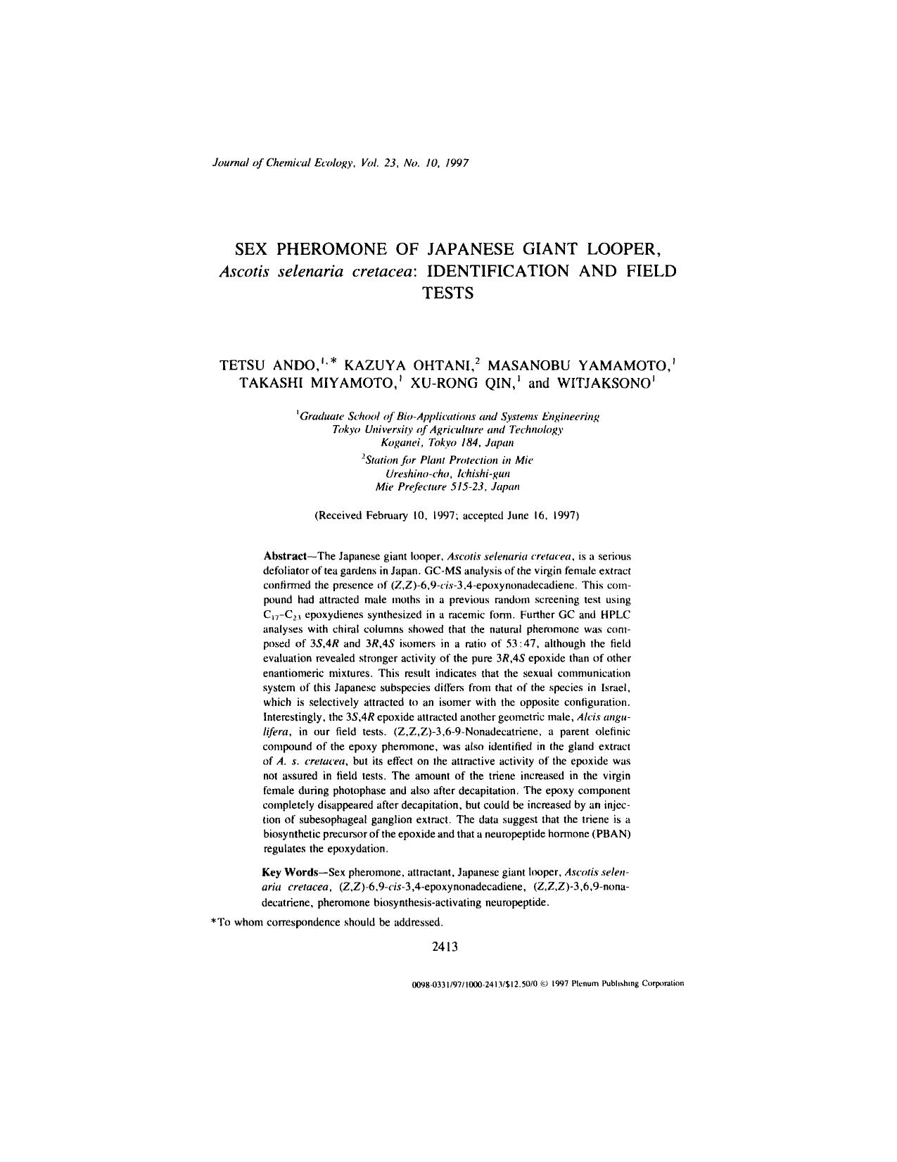 Sex Pheromone of Japanese Giant Looper, <Emphasis Type="Italic">Ascotis selenaria cretacea<Emphasis>: Identification and Field Tests by Unknown