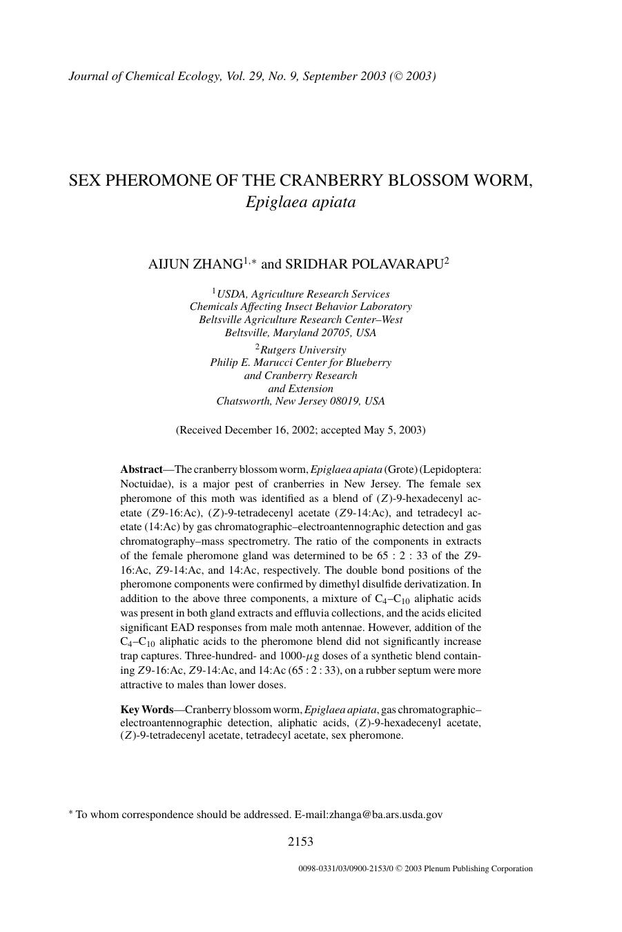 Sex Pheromone of the Cranberry Blossom Worm, <Emphasis Type="Italic">Epiglaea apiata<Emphasis> by Unknown