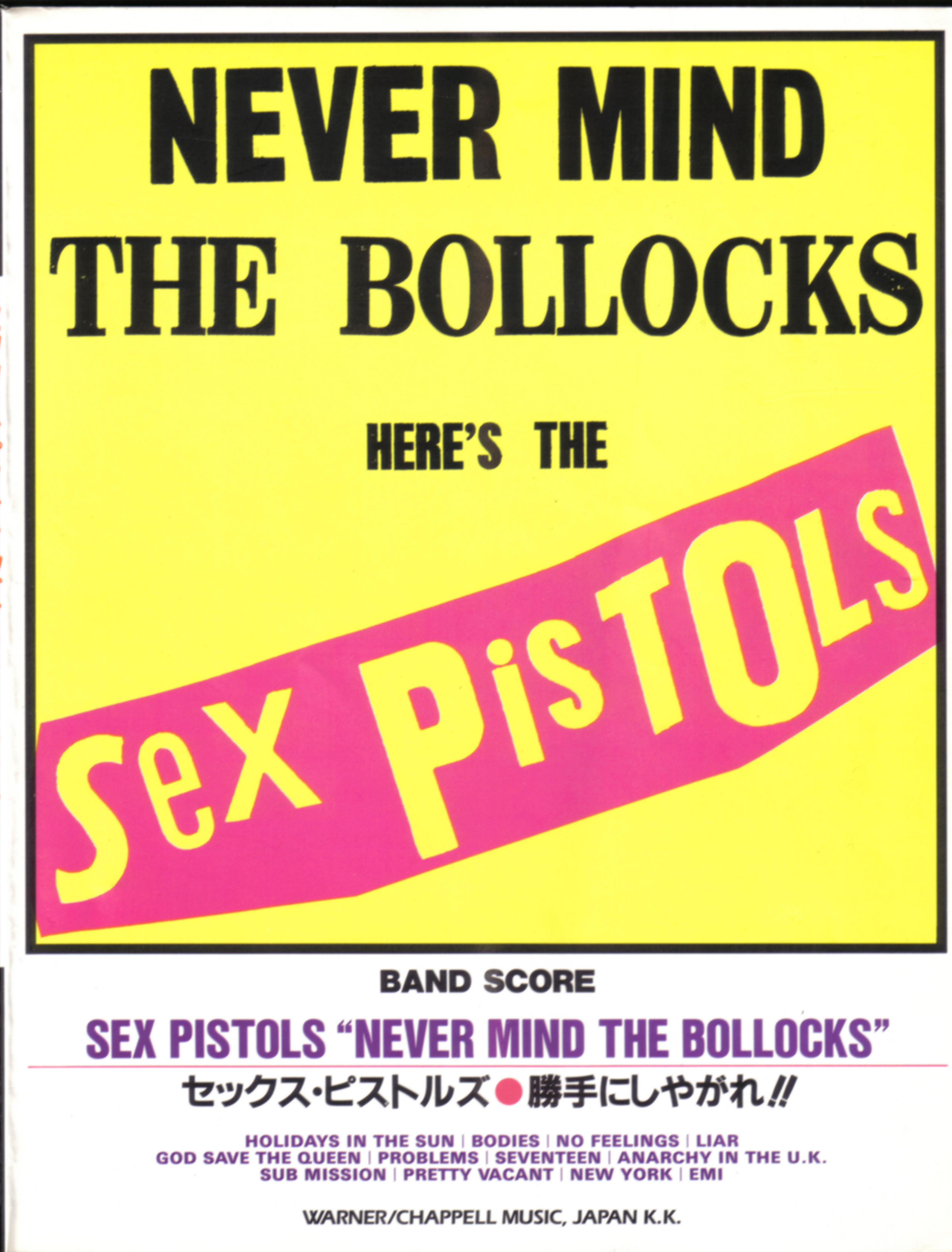 Sex Pistols by Never Mind The Bollocks Here s The Sex Pistols bandscore