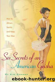 Sex Secrets of an American Geisha by Conant Py Kim