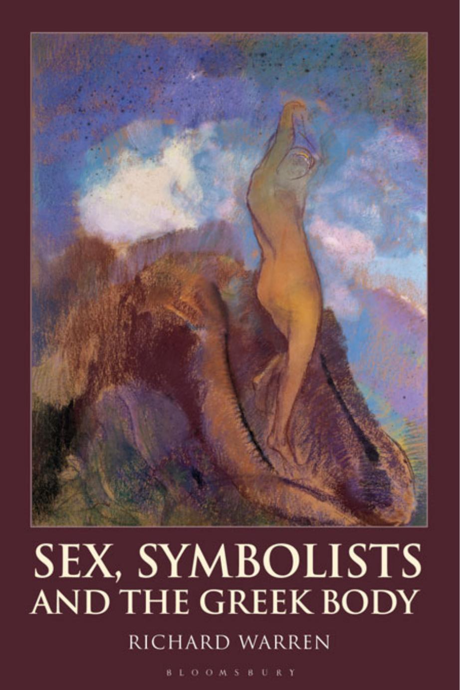 Sex Symbolists and the Greek Body by Unknown
