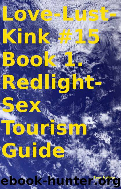 Sex Tourism Superbook by Tony Kelbrat