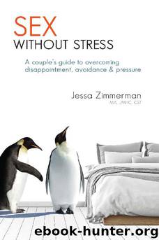 Sex Without Stress by Jessa Zimmerman