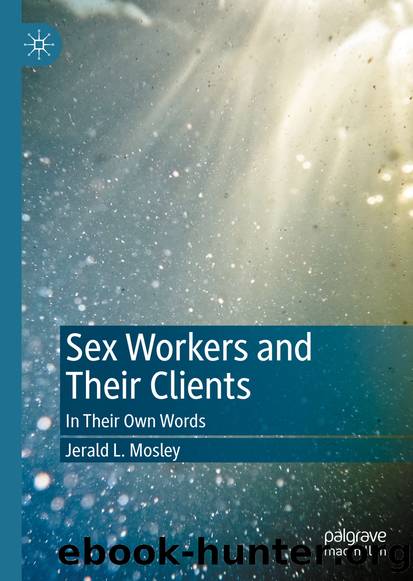 Sex Workers and Their Clients by Jerald L. Mosley