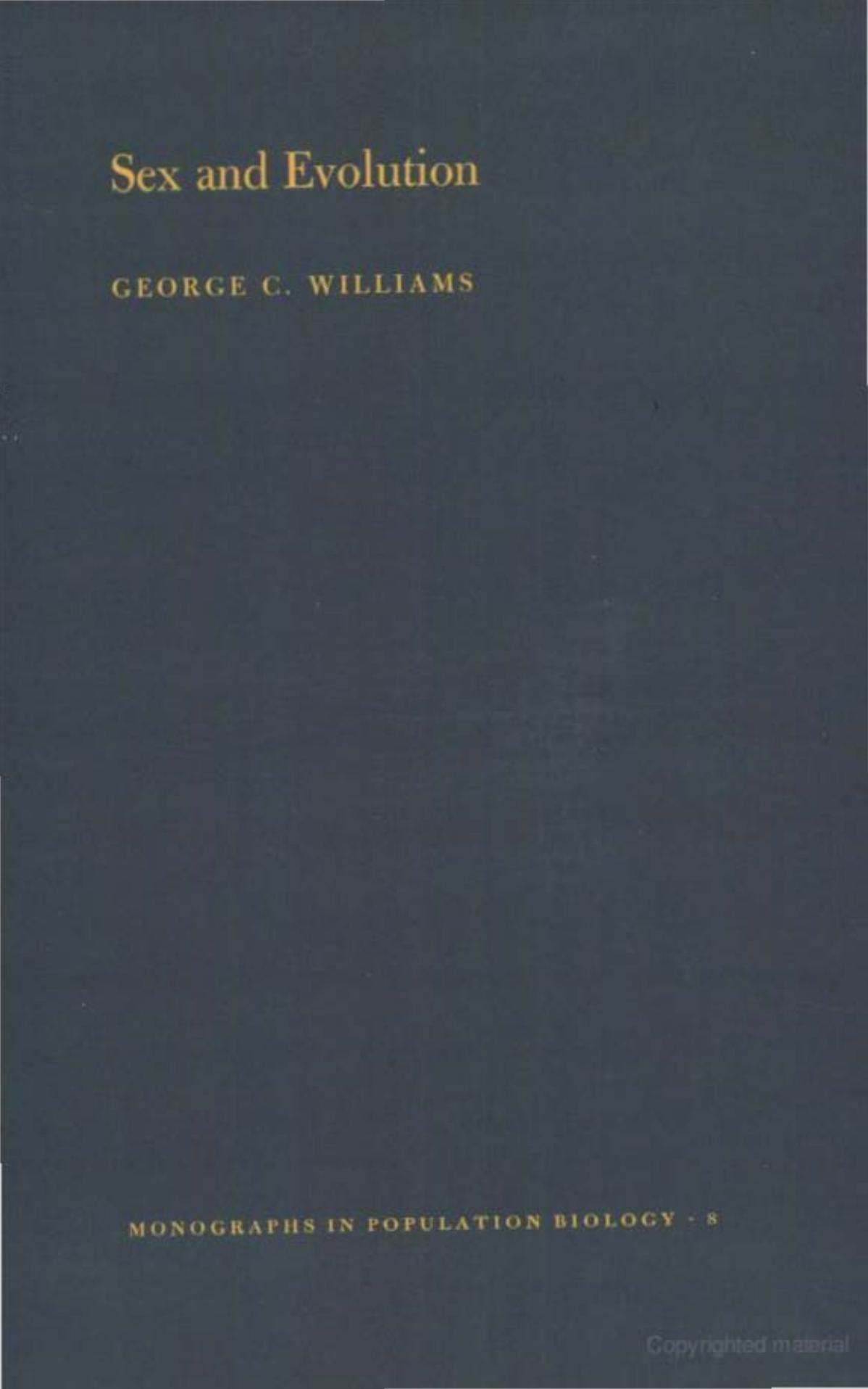 Sex and Evolution. (MPB-8) by George Christopher Williams