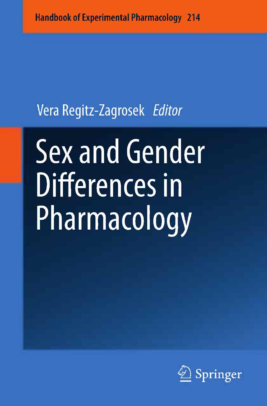 Sex and Gender Differences in Pharmacology by Vera Regitz-Zagrosek Ute Seeland (auth.) Vera Regitz-Zagrosek (eds.)