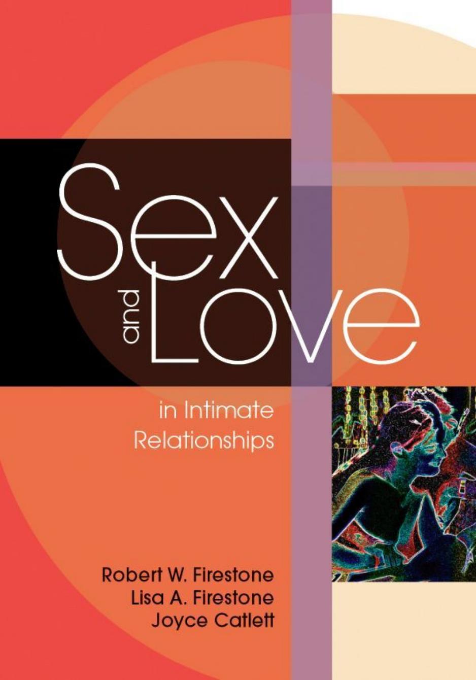 Sex and Love in Intimate Relationships by Unknown