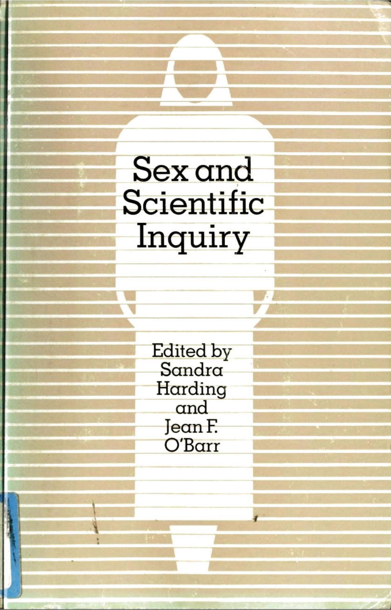 Sex and Scientific Inquiry by Sandra Harding Jean F. O'Barr (editor)
