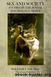 Sex and Society by William I. Thomas