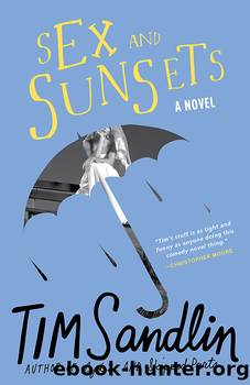 Sex and Sunsets by Tim Sandlin