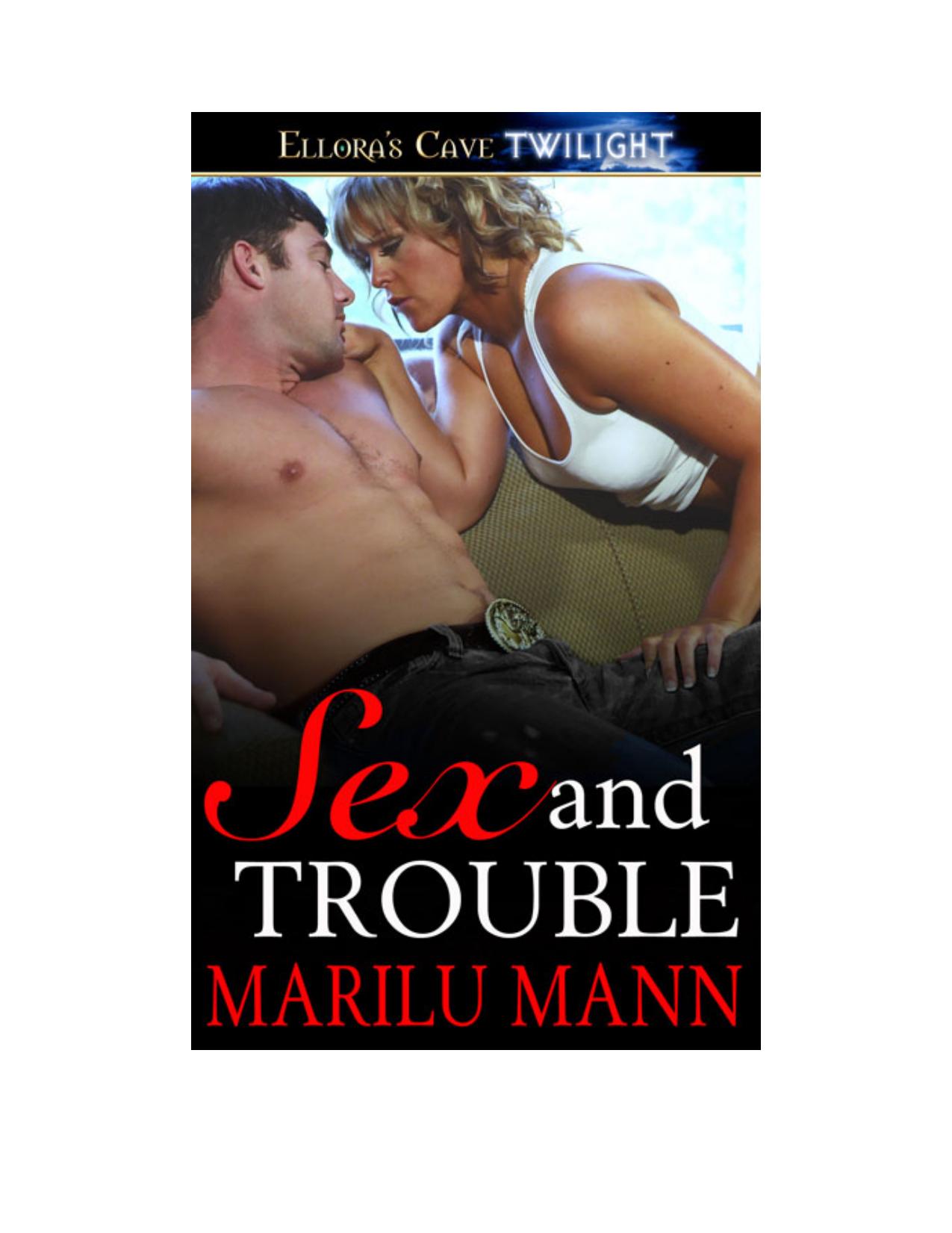 Sex and Trouble by Marilu Mann