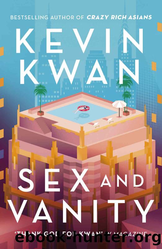 Sex and Vanity by Kwan Kevin