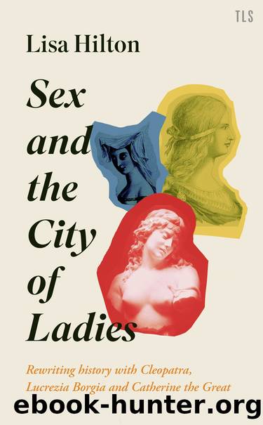 Sex and the City of Ladies by Lisa Hilton