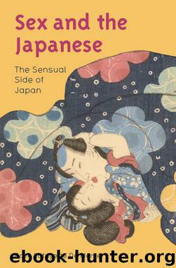 Sex and the Japanese by Boye De Mente