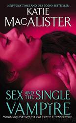 Sex and the Single Vampire (Dark Ones Series) by Katie MacAlister
