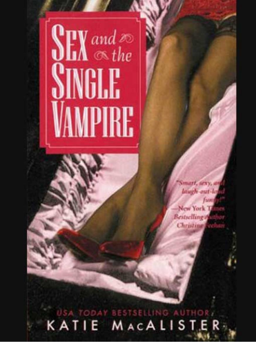 Sex and the Single Vampire by Katie MacAlister
