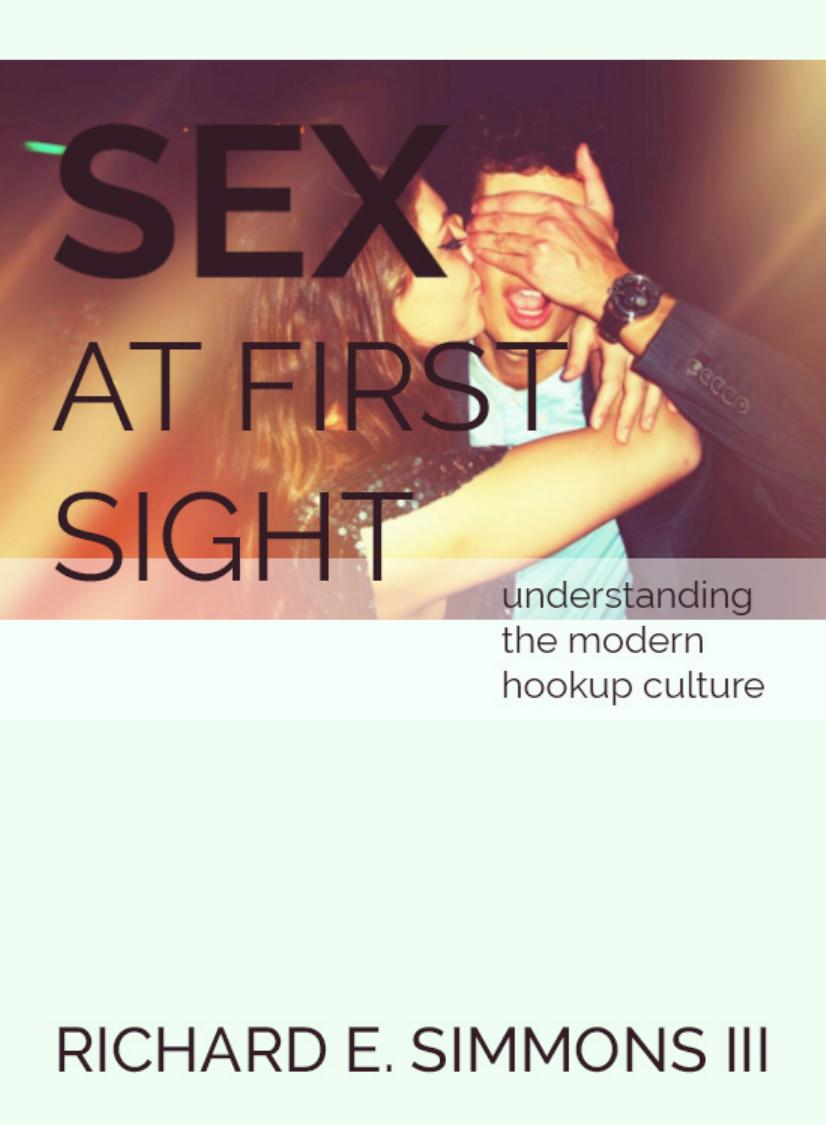 Sex at First Sight by Richard E. Simmons
