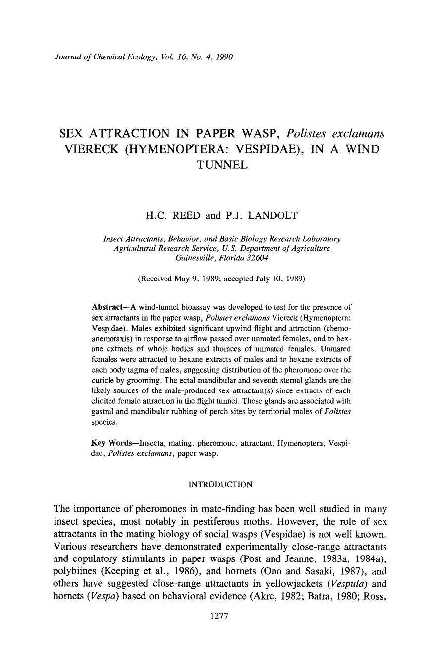 Sex attraction in paper wasp, <Emphasis Type="Italic">Polistes exclamans <Emphasis> viereck (Hymenoptera: Vespidae), in a wind tunnel by Unknown