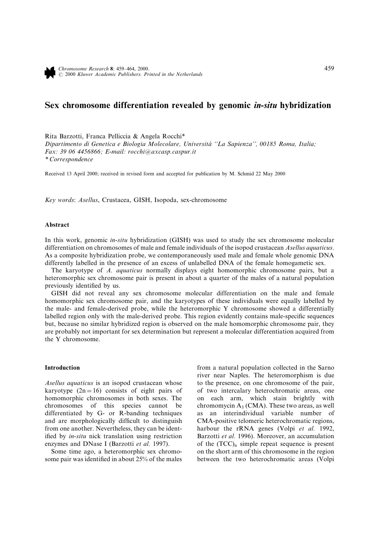 Sex chromosome differentiation revealed by genomic <Emphasis Type="BoldItalic">in-situ<Emphasis> hybridization by Unknown