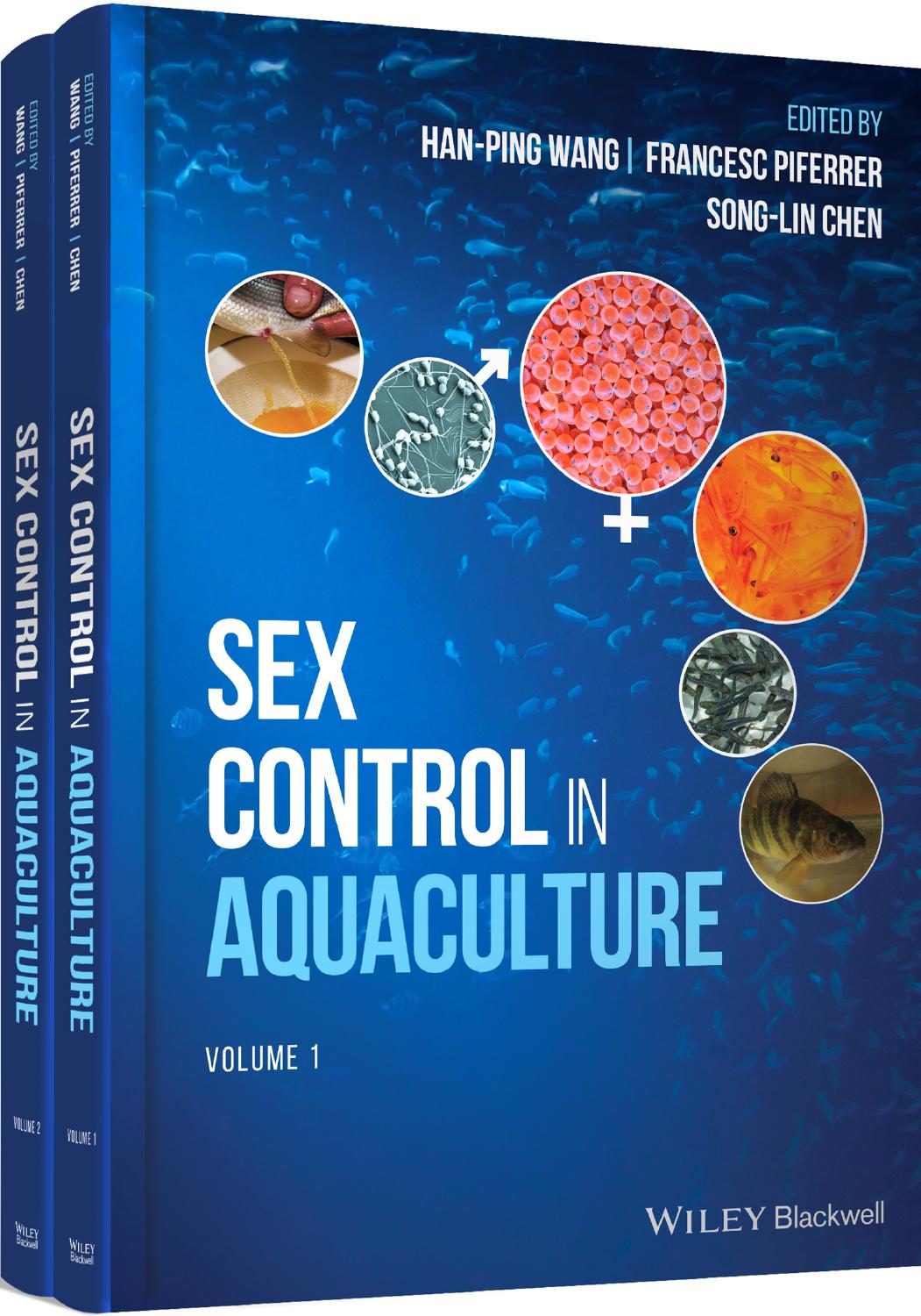 Sex control in aquaculture: Volume I by Chen Songlin; Piferrer Francesc; Shen Zhi-gang; Wang Han-Ping