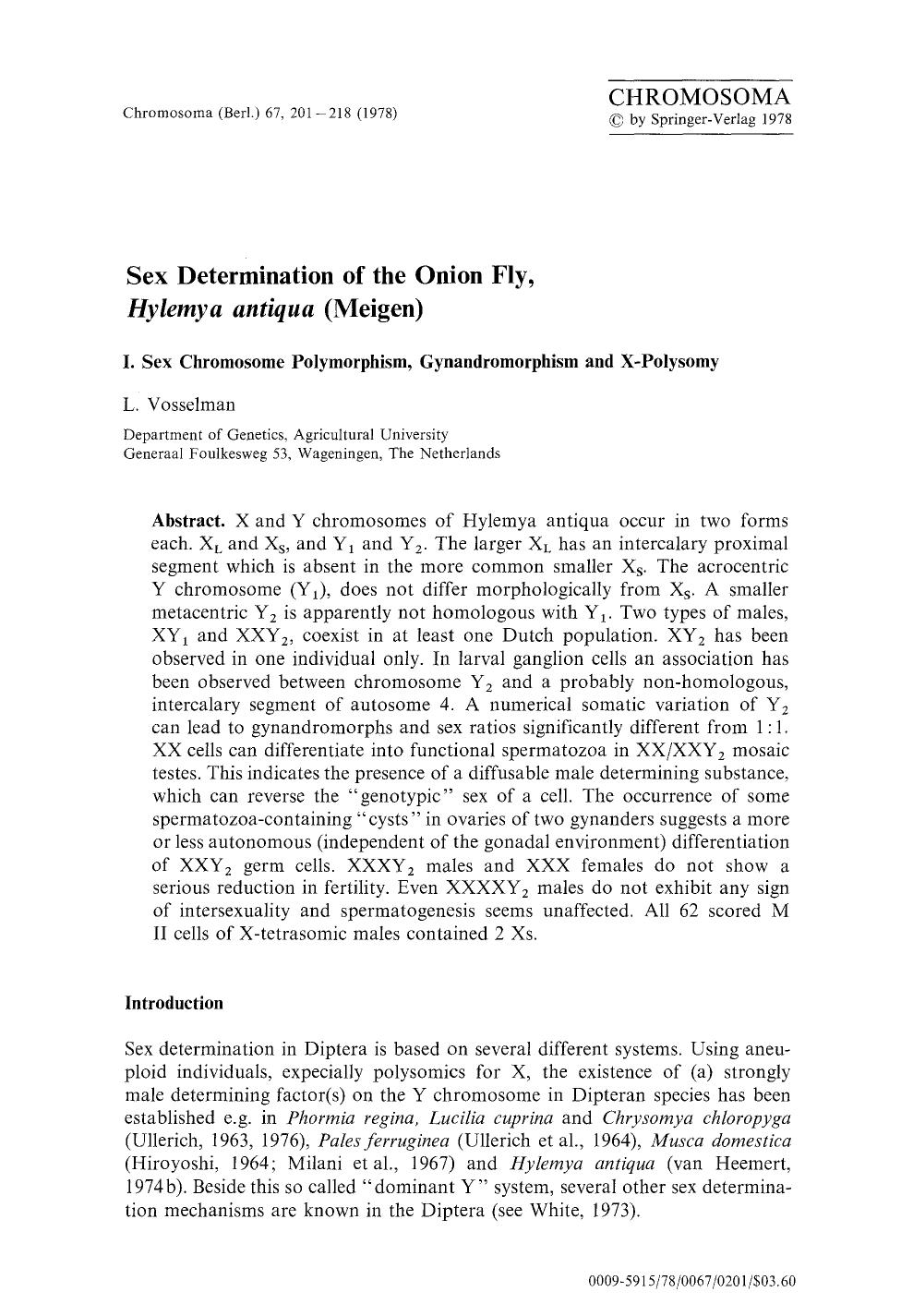 Sex determination of the onion fly, <Emphasis Type="Italic">Hylemya antiqua <Emphasis> (Meigen) by Unknown