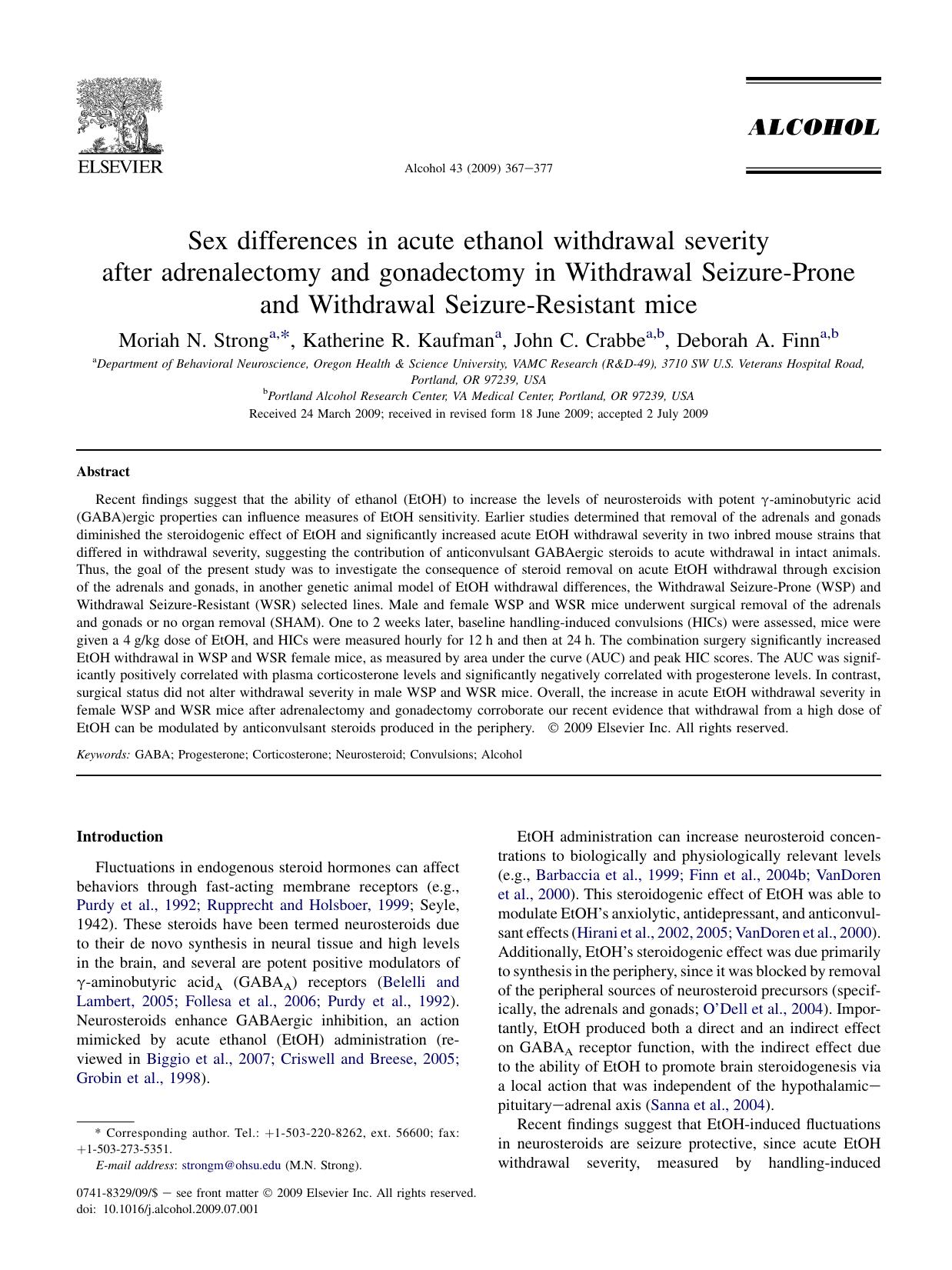 Sex differences in acute ethanol withdrawal severity after adrenalectomy and gonadectomy in Withdrawal Seizure-Prone and Withdrawal Seizure-Resistant mice by Moriah N. Strong; Katherine R. Kaufman; John C. Crabbe; Deborah A. Finn