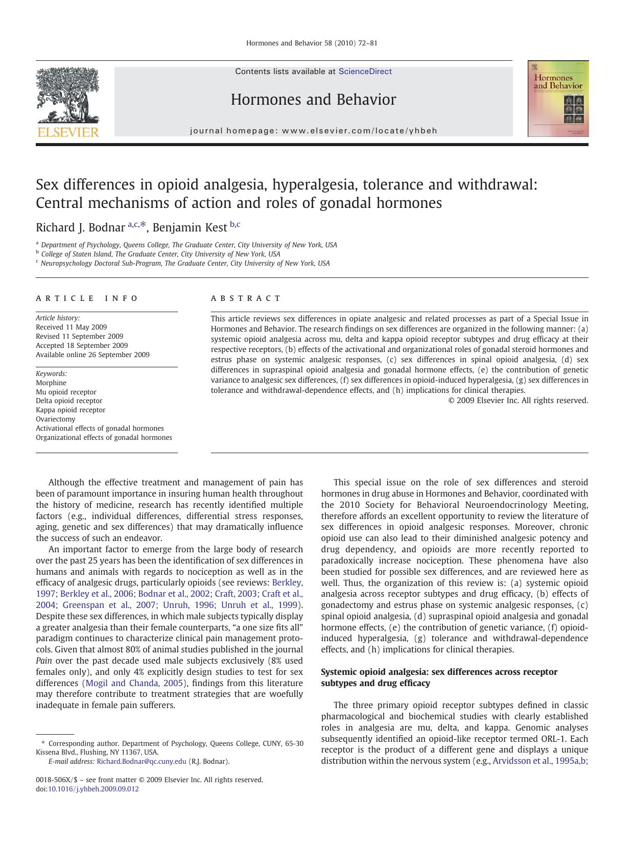 Sex differences in opioid analgesia, hyperalgesia, tolerance and withdrawal: Central mechanisms of action and roles of gonadal hormones by Richard J. Bodnar; Benjamin Kest