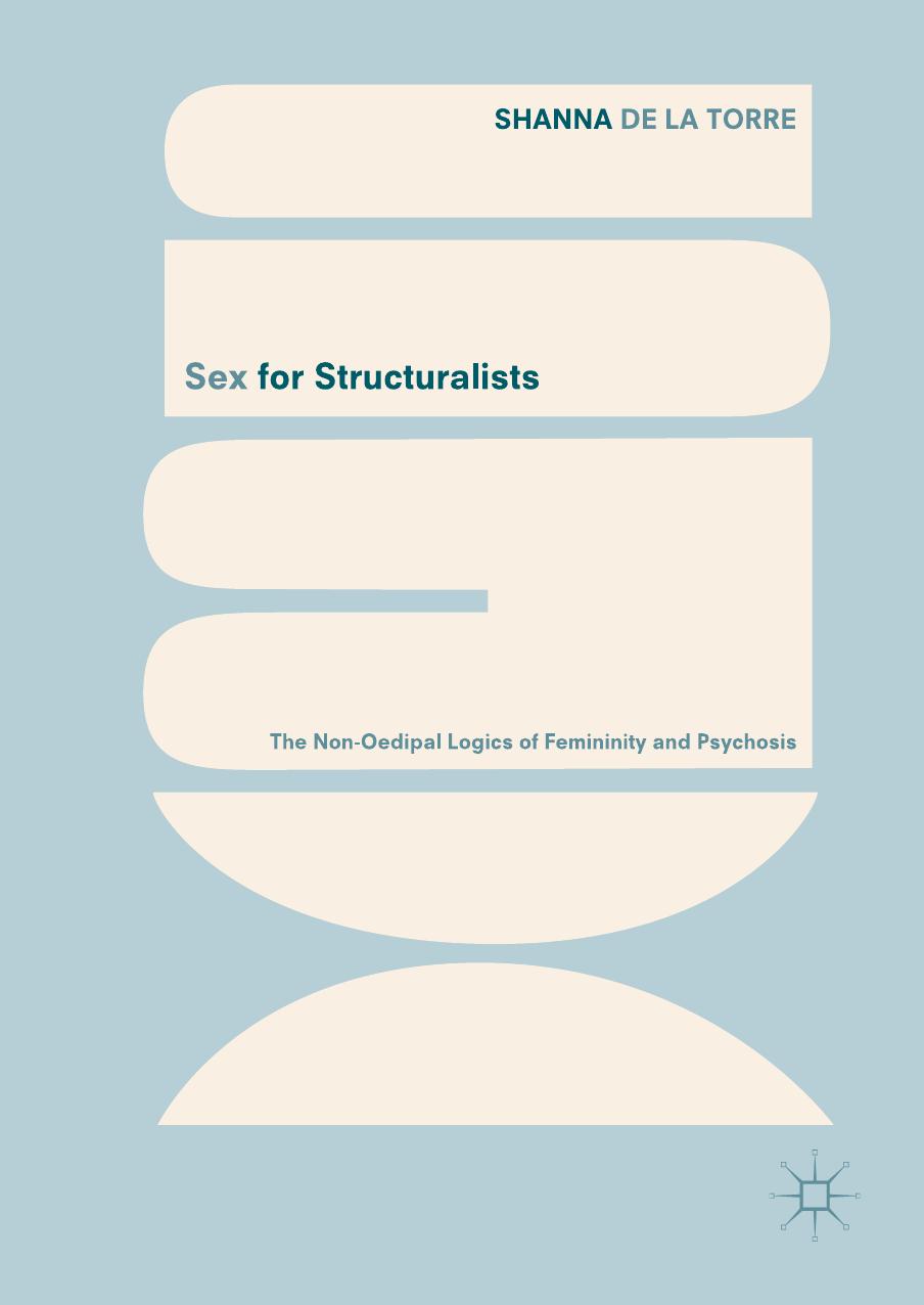 Sex for Structuralists by Shanna de la Torre