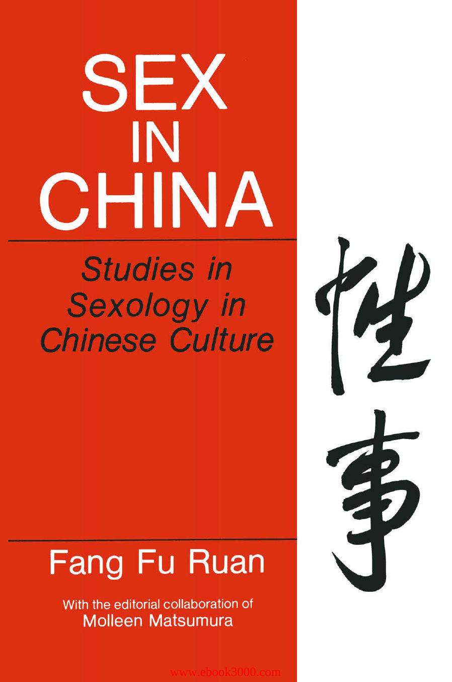 Sex in China: Studies in Sexology in Chinese Culture by Unknow