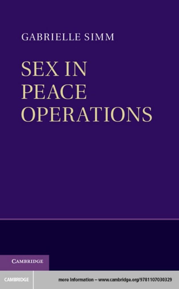 Sex in Peace Operations by Simm Gabrielle