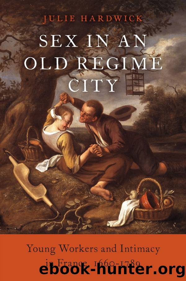 Sex in an Old Regime City by Hardwick Julie;