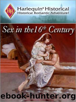 Sex in the 16th Century by Juliet Landon