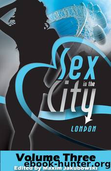 Sex in the City--London, Volume Three by Maxim Jakubowski