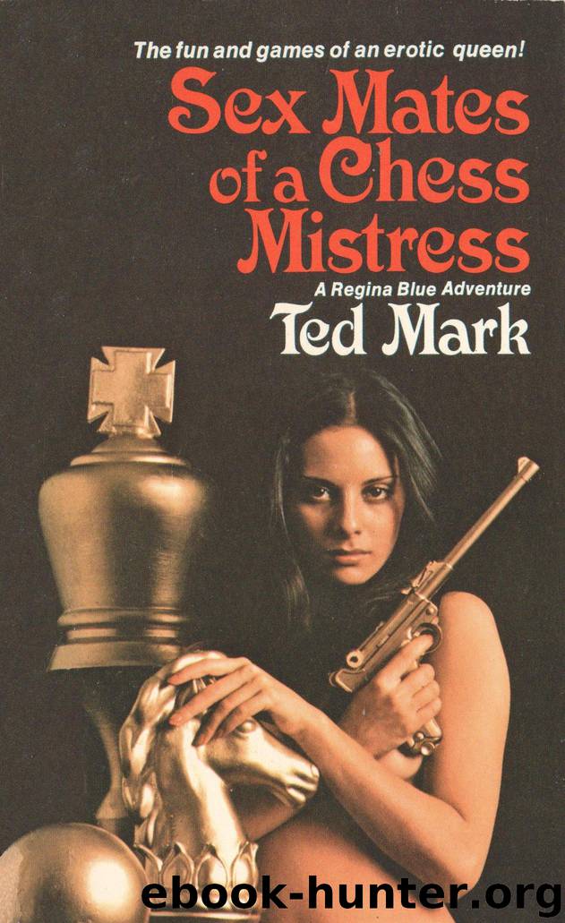 Sex mates of a chess mistress by Ted Mark
