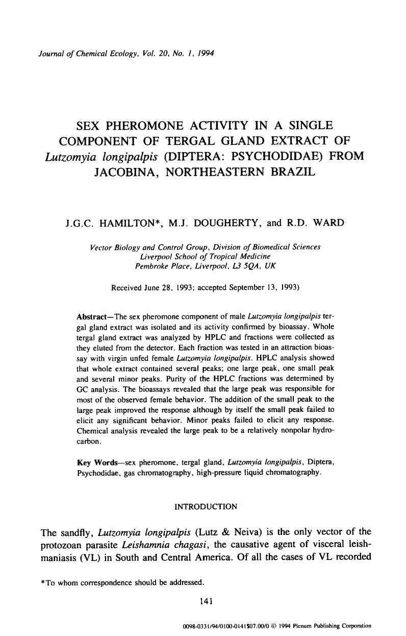 Sex pheromone activity in a single component of tergal gland extract of <Emphasis Type="Italic">Lutzomyia longipalpis <Emphasis> (Diptera: Psychodidae) from Jacobina, Northeastern Brazil by Unknown