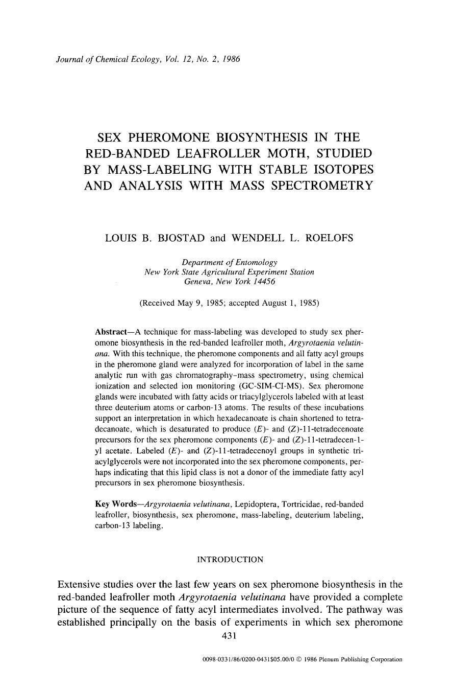 Sex pheromone biosynthesis in the red-banded leafroller moth, studied by mass-labeling with stable isotopes and analysis with mass spectrometry by Unknown