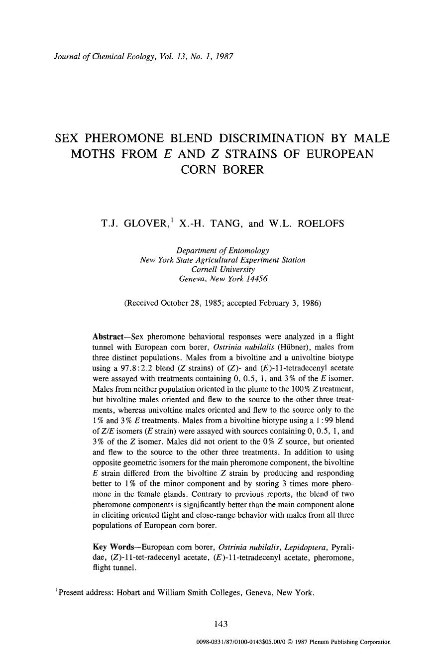 Sex pheromone blend discrimination by male moths from <Emphasis Type="Italic">E <Emphasis> and <Emphasis Type="Italic">Z <Emphasis> strains of European corn borer by Unknown