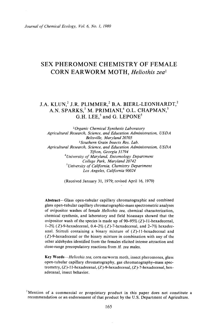 Sex pheromone chemistry of female corn earworm moth, <Emphasis Type="Italic">Heliothis zea <Emphasis> by Unknown